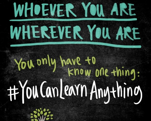 You Can Learn Anything